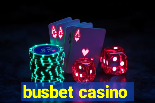 busbet casino